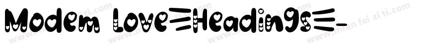 Modem Love(Headings)字体转换